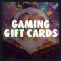 Cartes-Cadeaux Pour Jeux Vidéo : Le Meilleur Cadeau Pour Les Joueurs De Tous  ges